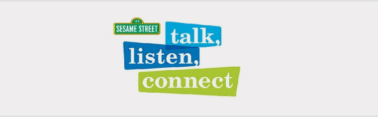 Sesame Street Talk, Listen, Connect
